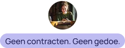 Geen contracten, geen probleem